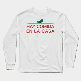 Hay comida en la casa mexican design Long Sleeve T-Shirt